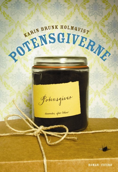 Cover for Karin Brunk Holmqvist · Potensgiverne (Bound Book) [2.º edición] [Indbundet] (2009)