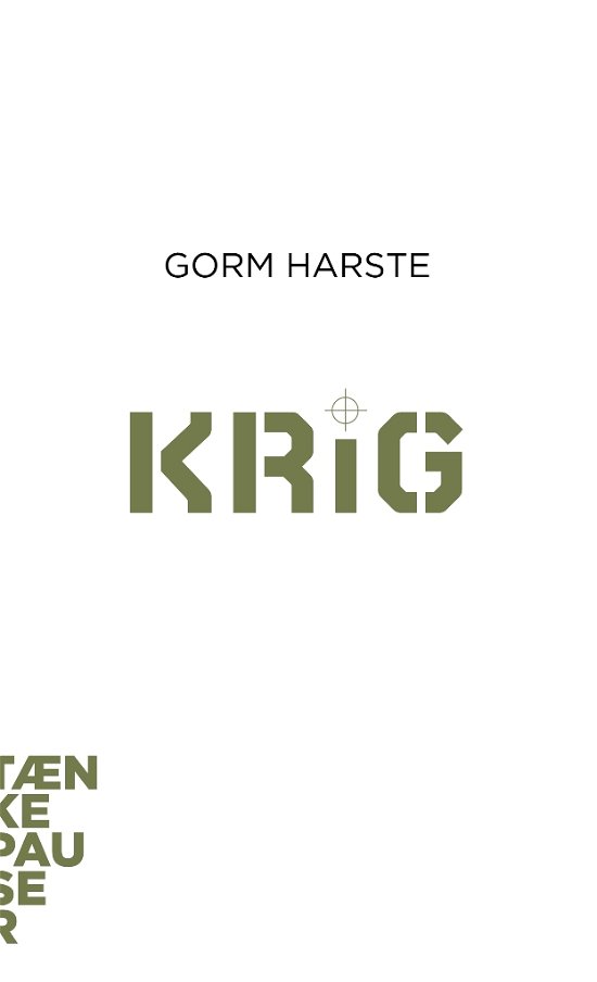 Cover for Gorm Harste · Tænkepauser 75: Krig (Sewn Spine Book) [1e uitgave] (2020)