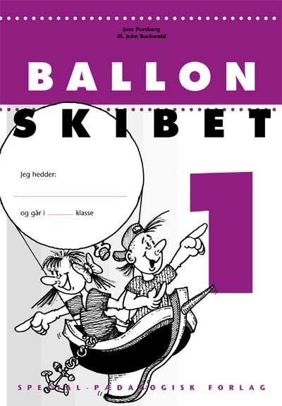 Cover for Jens Porsborg Larsen · Ballonskibet: Ballonskibet 1, 5 stk. (Bok) [2. utgave] (2001)