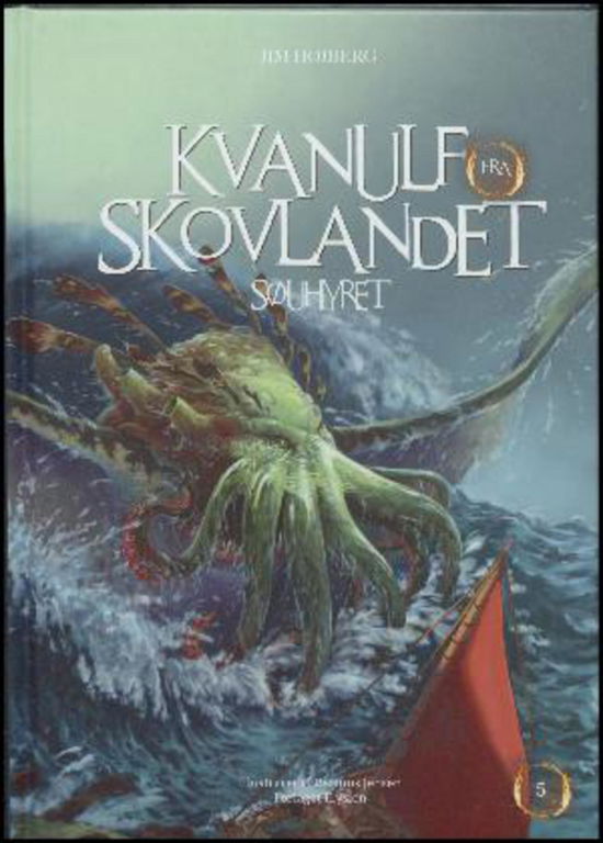 Cover for Jim Højberg · Kvanulf fra Skovlandet: Søuhyret (Hardcover bog) [1. udgave] (2016)