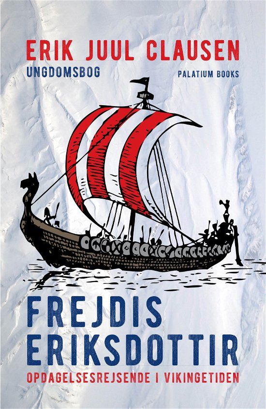 Cover for Erik Juul Clausen · Frejdis Eriksdottir (Hæftet bog) [1. udgave] (2017)