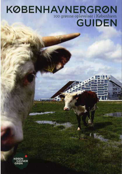 Cover for Susanne Sayers, Poul Arnedal, Stine Trier Norden, Søren Rud · Københavnergrøn - Guiden (Hæftet bog) [1. udgave] (2014)