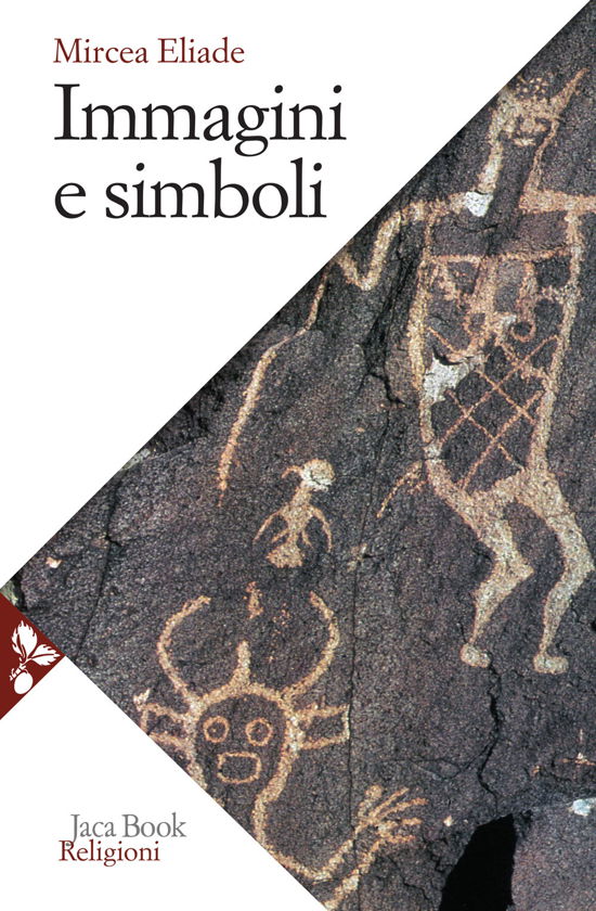 Cover for Mircea Eliade · Immagini E Simboli. Saggi Sul Simbolismo Magico-Religioso (Book)