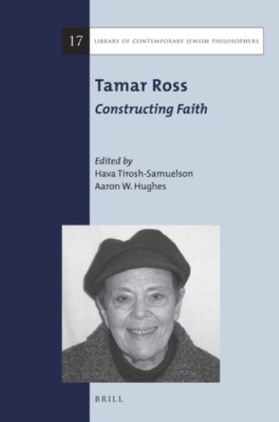 Cover for Hava Tirosh-Samuelson · Tamar Ross: Constructing Faith (Paperback Book) (2016)