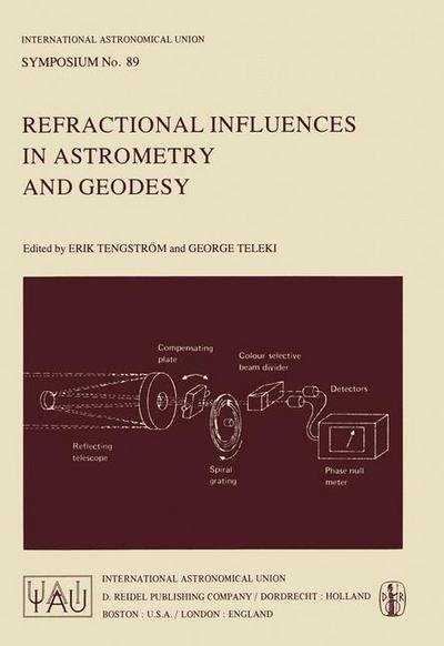 Cover for E Tengstrvm · Refractional Influences in Astrometry and Geodesy - International Astronomical Union Symposia (Pocketbok) [Softcover reprint of the original 1st ed. 1979 edition] (1979)