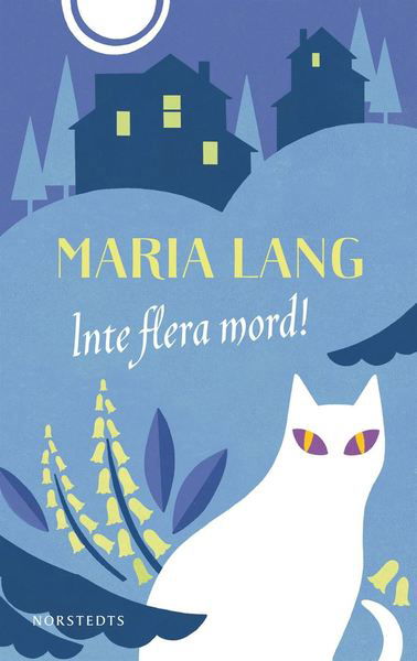 Cover for Maria Lang · Maria Lang: Inte flera mord! (ePUB) (2013)