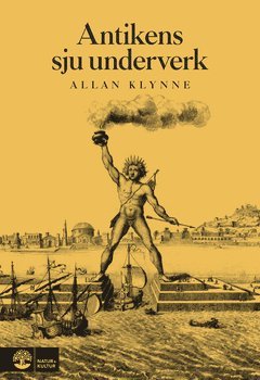 Cover for Allan Klynne · Antikens sju underverk (ePUB) (2019)