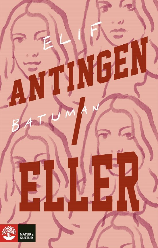 Cover for Elif Batuman · Antingen eller (Innbunden bok) (2024)