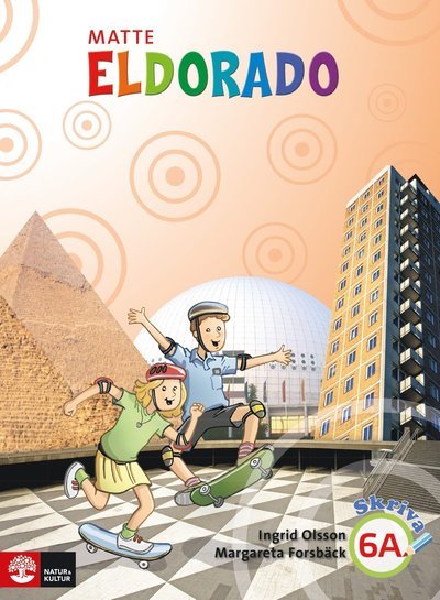 Cover for Ingrid Olsson · Eldorado: Eldorado matte 6A Grundbok Skriva (Bok) (2013)