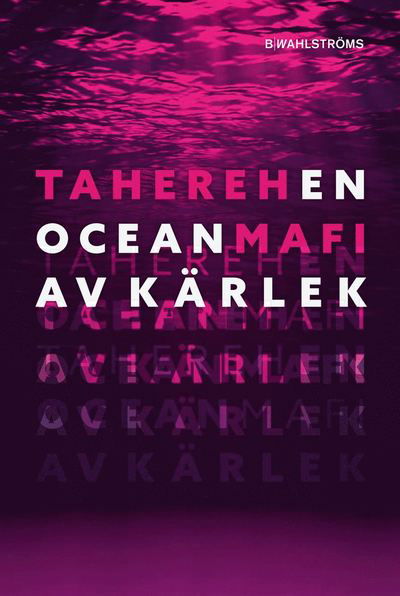 Cover for Tahereh Mafi · En ocean av kärlek (Pocketbok) (2021)