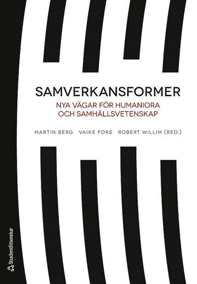 Cover for Sarah Pink · Samverkansformer : nya vägar för humaniora och samhällsvetenskap (Book) (2018)