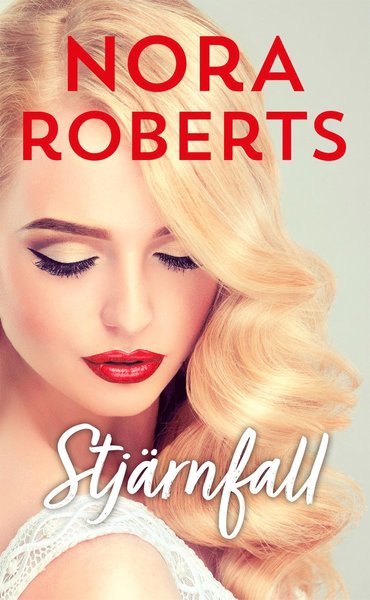 Cover for Nora Roberts · Stjärnfall (Buch) (2020)