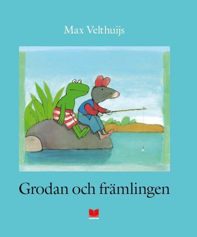 Cover for Max Velthuijs · Grodan: Grodan och främlingen (Map) (2021)