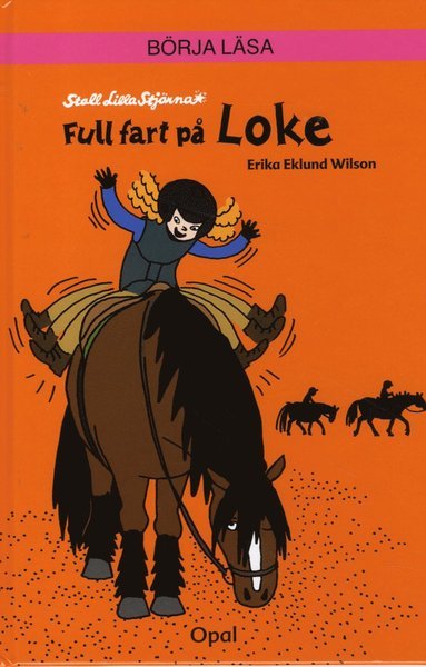 Cover for Erika Eklund Wilson · Stall lilla stjärna: Full fart på Loke (Bound Book) (2012)