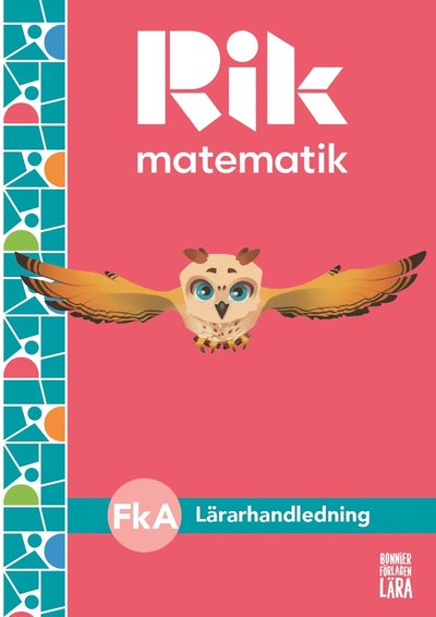 Cover for Manuel Tenser, Patrik Gustafsson, Hillevi Gavel, Fredrik Blomqvist · Rik matematik Fk A Lärarhandledning, bok + digitala resurser (Book) [Ned edition] (2021)