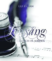 Cover for Ulf Ekman · Lovsång : i himlen och på Jorden (Bound Book) (2010)