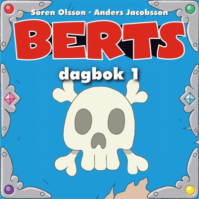 Cover for Sören Olsson · Bert: Berts dagbok (Audiobook (MP3)) (2016)