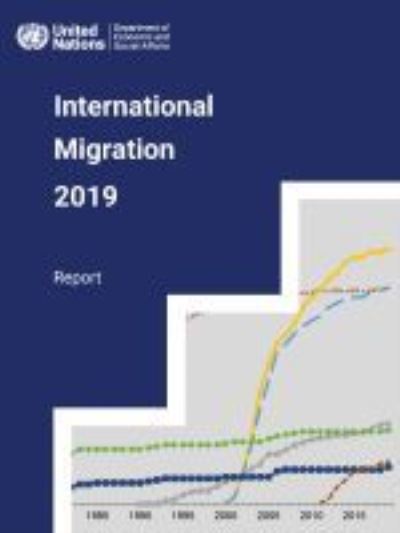 Cover for United Nations: Department of Economic and Social Affairs · International migration report 2019 (Paperback Book) (2021)