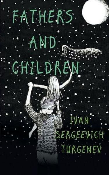 Cover for Ivan Sergeyevich Turgenev · Fathers and Children (Paperback Book) (2020)