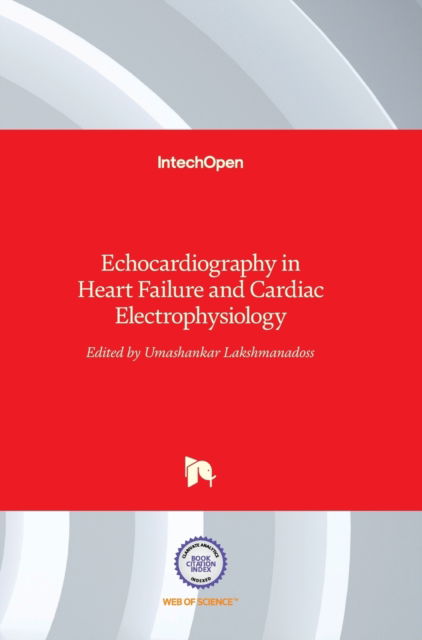 Cover for Umashankar Lakshmanadoss · Echocardiography in Heart Failure and Cardiac Electrophysiology (Hardcover Book) (2016)