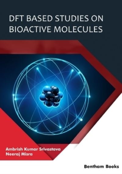 Cover for Neeraj Misra · DFT Based Studies on Bioactive Molecules (Paperback Bog) (2021)