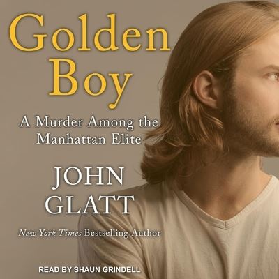 Golden Boy - John Glatt - Musique - Tantor Audio - 9798200360383 - 20 juillet 2021