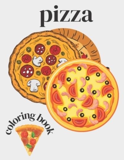 Cover for Jamael Activity Book · Pizza Coloring Book (Paperback Book) (2020)