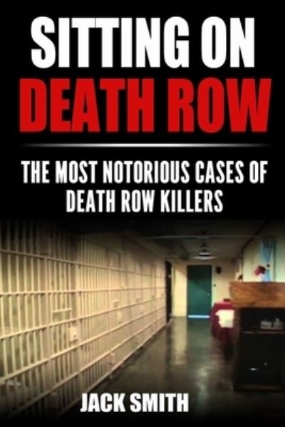 Cover for Jack Smith · Sitting on Death Row (Paperback Bog) (2020)