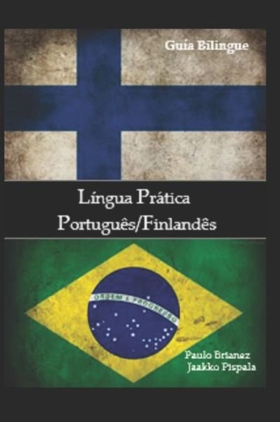 Lingua Pratica - Paulo Brianez - Libros - Independently Published - 9798646126383 - 15 de mayo de 2020