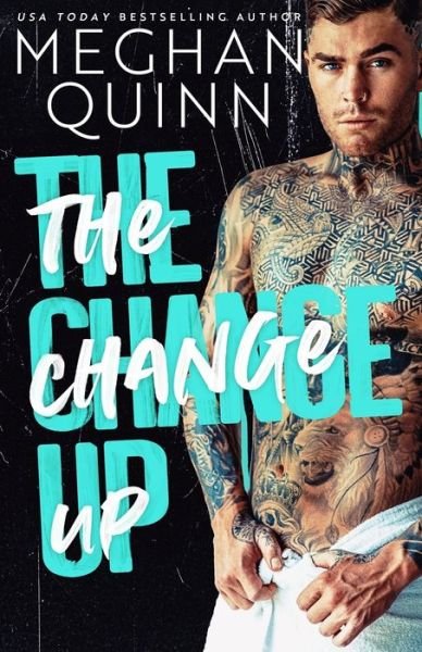 Cover for Meghan Quinn · The Change Up (Pocketbok) (2020)