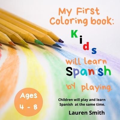 Cover for Lauren Smith · My First Coloring Book (Paperback Book) (2020)