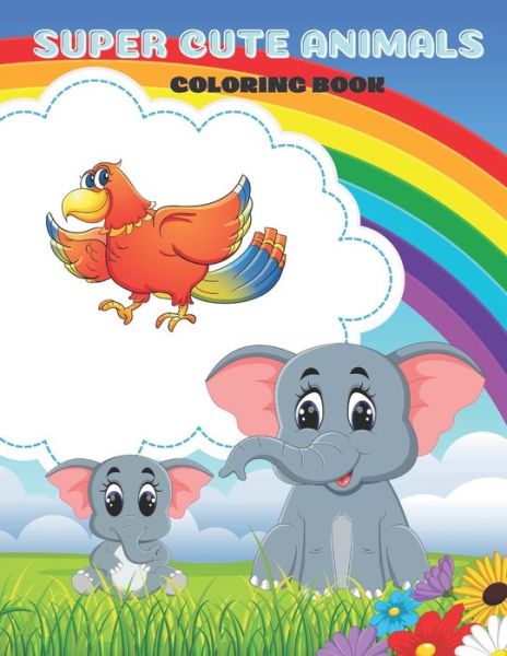 Cover for Faye Krige · Super Cute Animals - Coloring Book (Paperback Book) (2020)