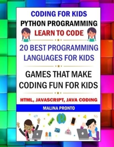 Cover for Malina Pronto · Coding For Kids (Paperback Book) (2020)