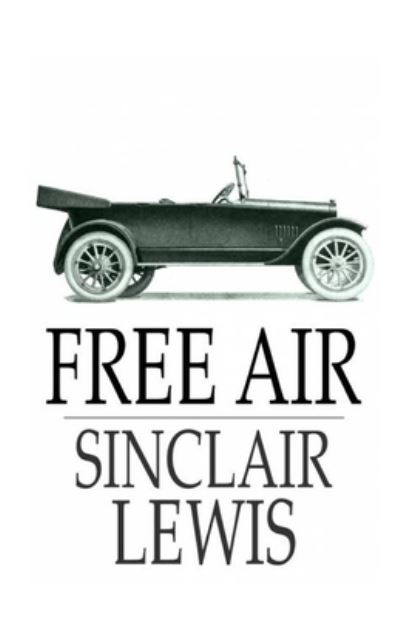 Cover for Sinclair Lewis · Free Air Illustrated (Paperback Book) (2021)