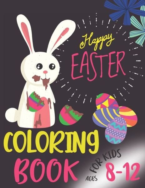 Cover for Bambara Boira Press · Happy Easter Coloring Book For Kids Ages 8-12 (Pocketbok) (2021)