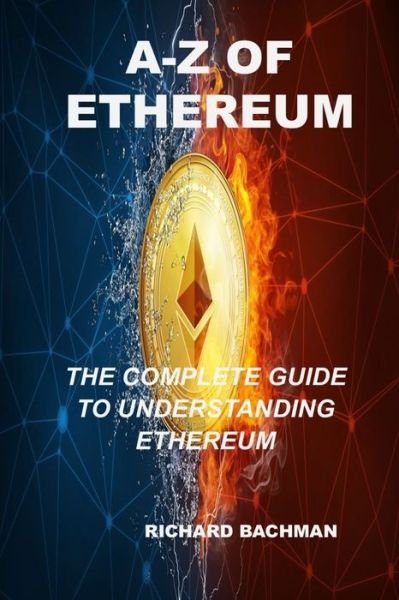 Cover for Richard Bachman · A-Z of Ethereum (Taschenbuch) (2021)