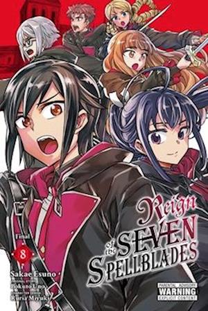 Cover for Andrew Cunningham · Reign of the Seven Spellblades, Vol. 8 (manga) (Paperback Book) (2025)