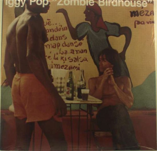 Zombie Birdhouse - Iggy Pop - Music - ANIMAL - 9991906012383 - June 12, 2011