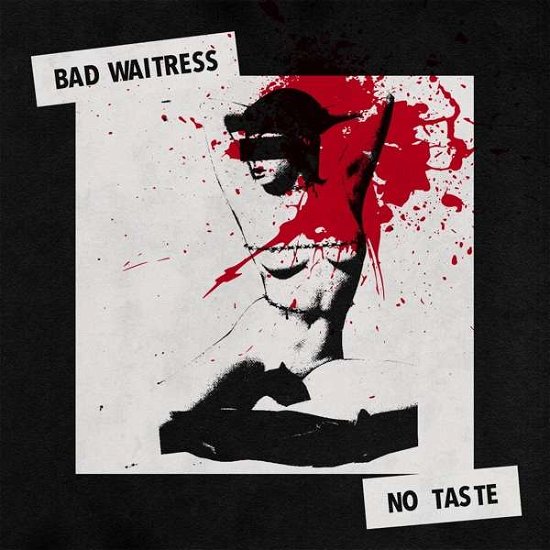 Bad Waitress · No Taste (CD) (2021)