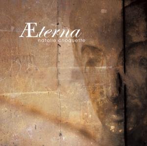 Cover for Natalie Choquette · Aeterna (CD) (2007)