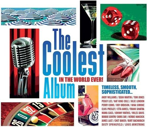 The Coolest Album In The World Ever! - Various Artists - Música - UMC - 0600753961384 - 3 de junho de 2022