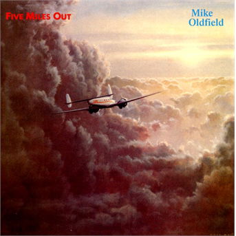 Mike Oldfield · Five Miles Out (CD) [Remastered edition] (2013)