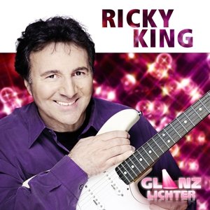 Cover for Ricky King · Glanzlichter (CD) (2019)