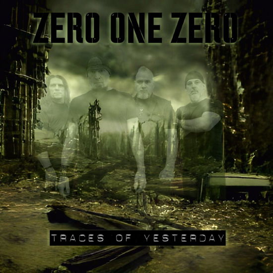 Cover for Zero One Zero · Traces of Yesterday (CD) (2024)