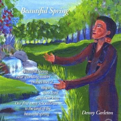 Cover for Denny Carleton · Beautiful Spring (CD) (2008)