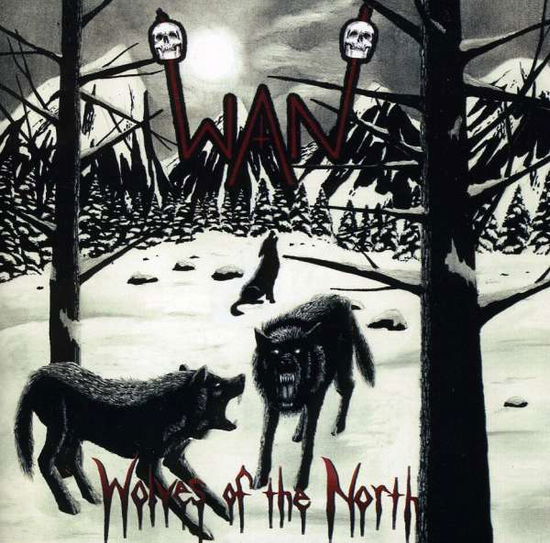 Cover for Wan · Wolves of the North (CD) (2011)