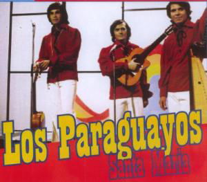 Santa Maria - Los Paraguayos - Musique - BROOK REC. - 0883717700384 - 10 février 2020