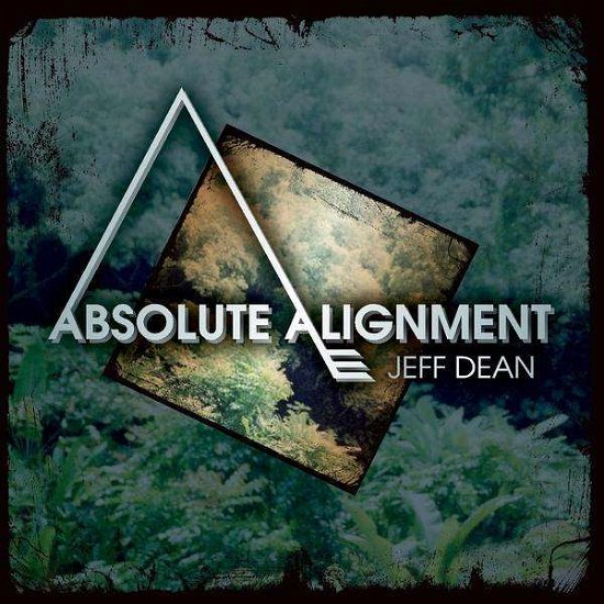 Cover for Jeff Dean · Absolute Alignment (CD) (2011)