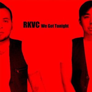 Cover for Rkvc · We Got Tonight (CD) (2013)