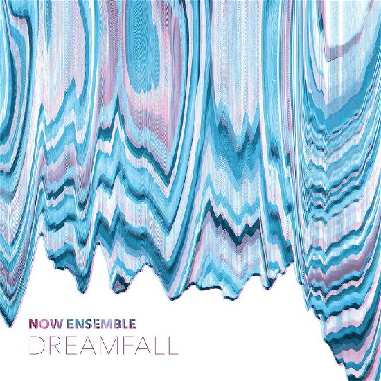 Cover for Smallwood / Now Ensemble · Dreamfall (CD) (2015)